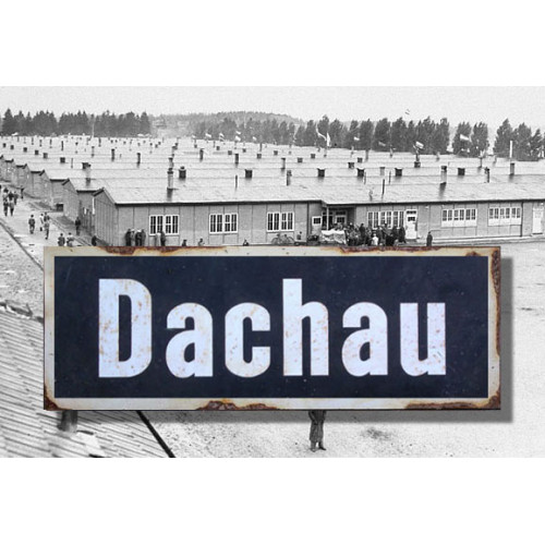 Dachau - Vintage WW2 Road And Place Name Sign