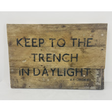 MILITARY PROP HIRE - WW1 WOODEN SIGN KEEP TO THE TRENCH